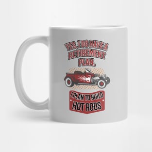 I plan to build Hot Rods Mug